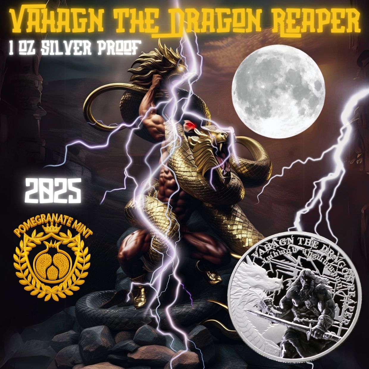 (NEW) 2025 Vahagn the Dragon Reaper 1 oz Silver Proof Coin Pomegranate Mint