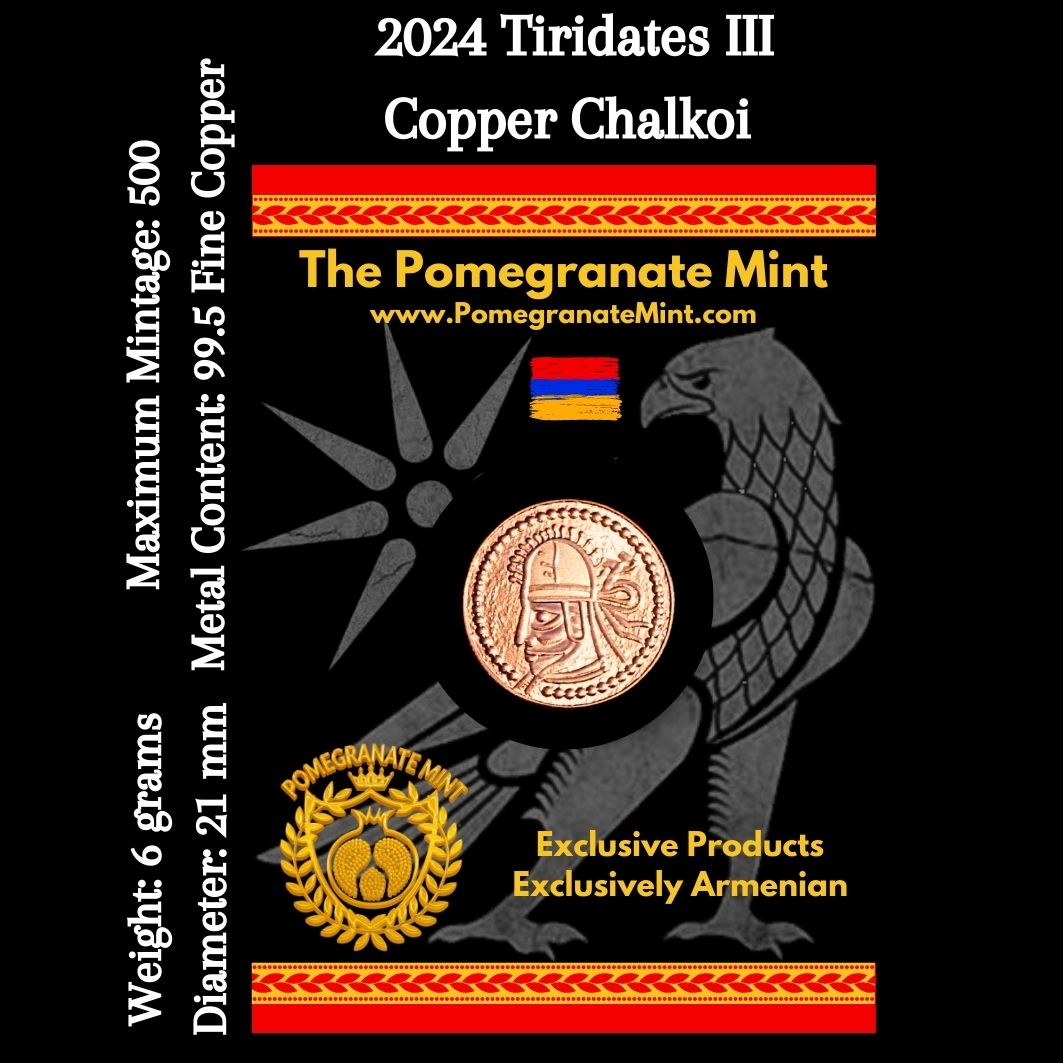 2024 Tiridates III Copper Chalkoi Coin Pomegranate Mint
