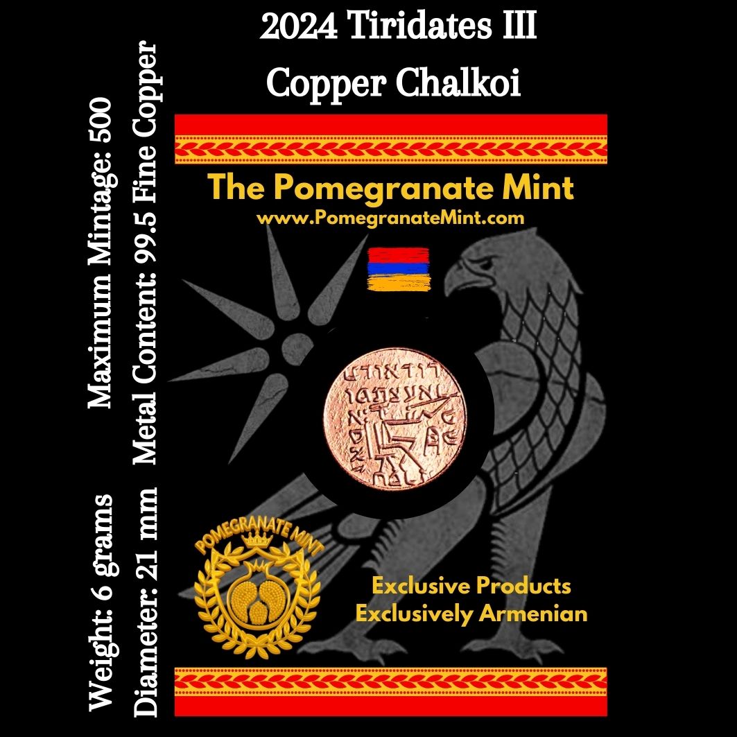 2024 Tiridates III Copper Chalkoi Coin Pomegranate Mint